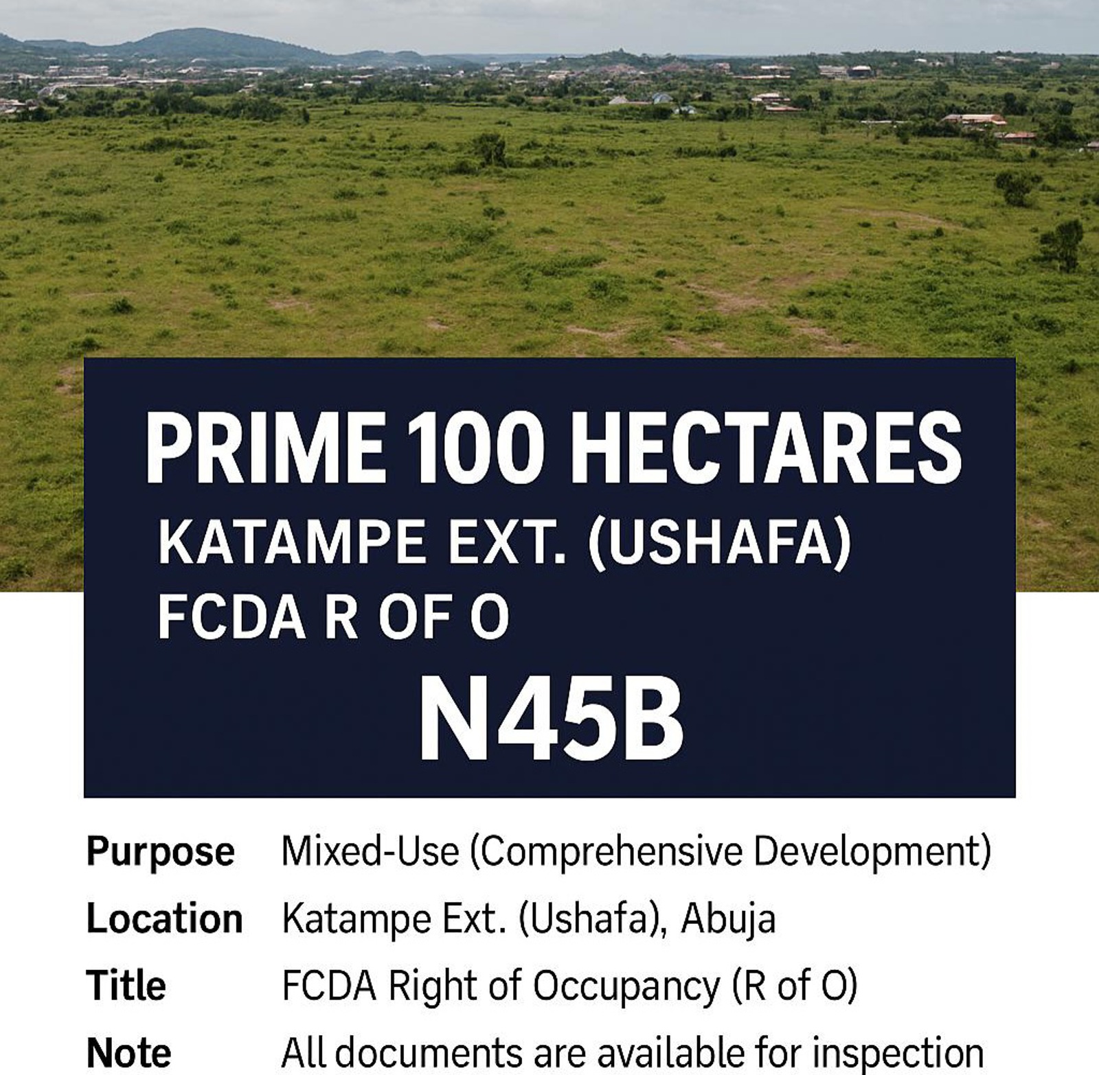 Prime 100 Hectares in Katampe Ext. (Ushafa)  FCDA R of O  N45B  Mixed-Use
